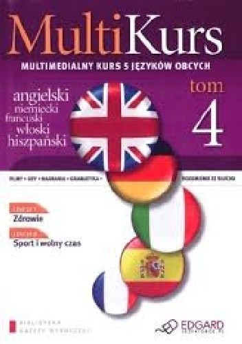 Multikurs. Multimedialny kurs 5 języków obcych (Tom 4)