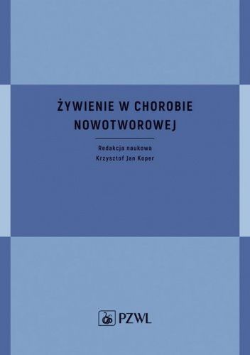 Żywienie w chorobie nowotworowej