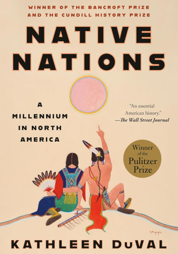 Native Nations: A Millennium in North America