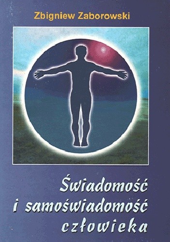 Świadomość i samoświadomość człowieka
