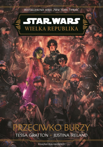 Star Wars: Wielka Republika: Przeciwko burzy