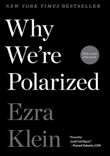 Why We're Polarized