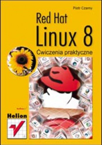 Red Hat Linux 8. Ćwiczenia praktyczne