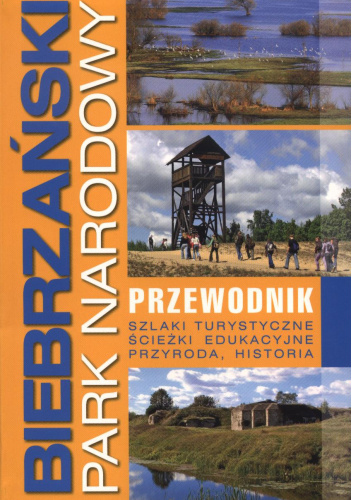 Biebrzański Park Narodowy . Przewodnik