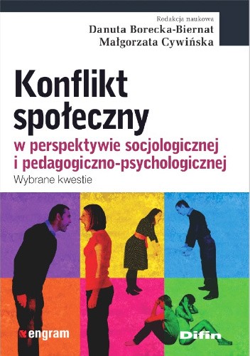 Konflikt społeczny w perspektywie socjologicznej i pedagogiczno-psychologicznej. Wybrane kwestie