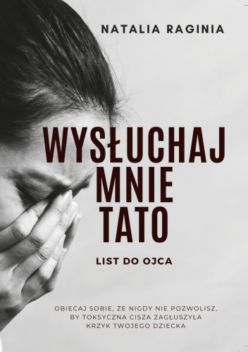 LIST DO OJCA. WYSŁUCHAJ MNIE, TATO