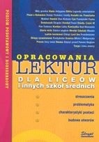 Opracowania lektur dla liceów i innych szkół średnich