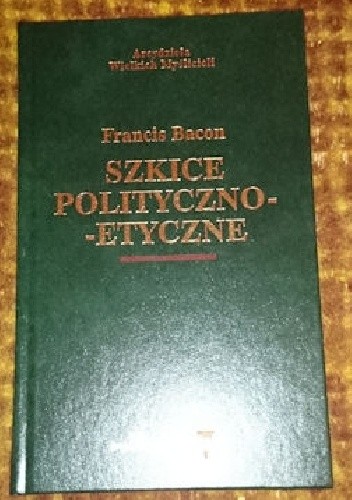 Szkice polityczno-etyczne