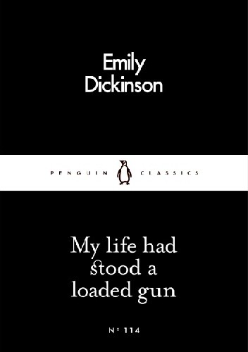 My Life Had Stood a Loaded Gun