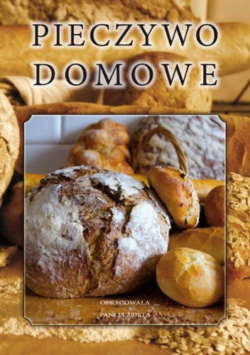 Pieczywo domowe
