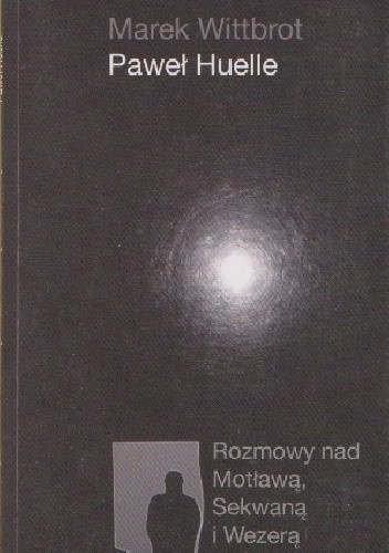 Rozmowy nad Motławą, Sekwaną i Wezyrą