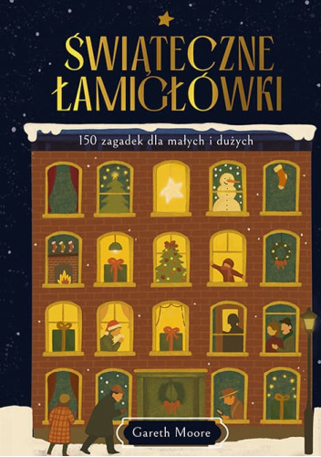 Świąteczne łamigłówki. 150 zagadek dla małych i dużych