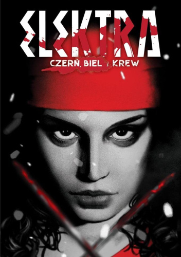 Elektra: Czerń, biel i krew