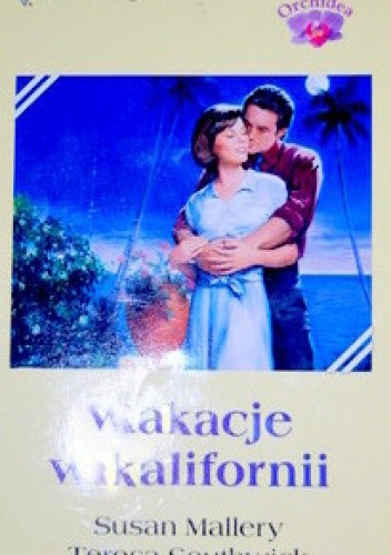 Wakacje w Kalifornii