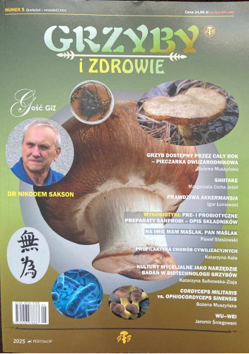 Grzyby i zdrowie. Numer 5 (kwiecień - wrzesień 2025)