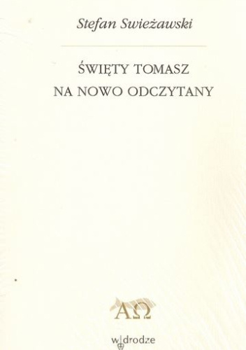 Święty Tomasz na nowo odczytany