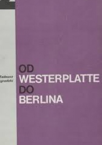 OD WESTERPLATTE DO BERLINA