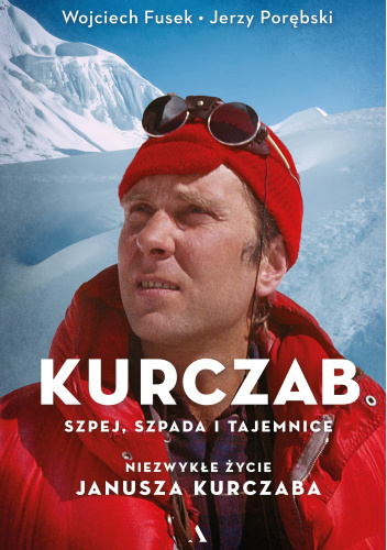 Kurczab. Szpej, szpada i tajemnice. Niezwykłe życie Janusza Kurczaba