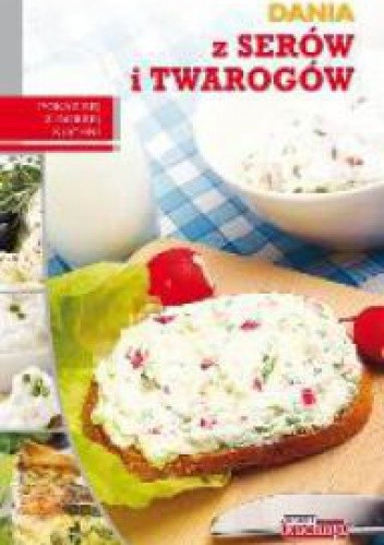 Dania z serów i twarogów