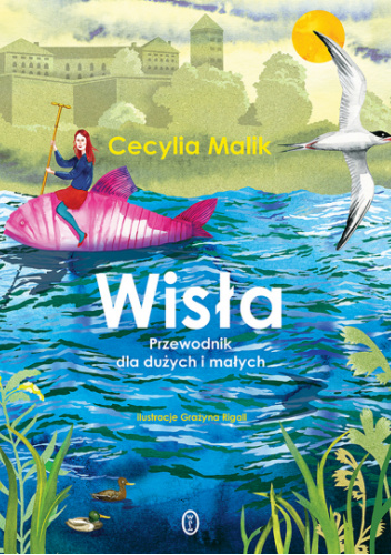 Wisła. Przewodnik dla dużych i małych