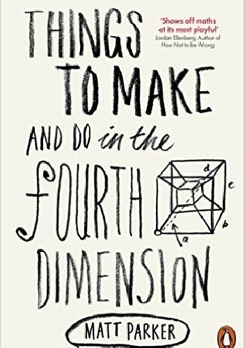 Things to make and do in the fourth dimension