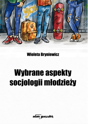 Wybrane aspekty socjologii młodzieży
