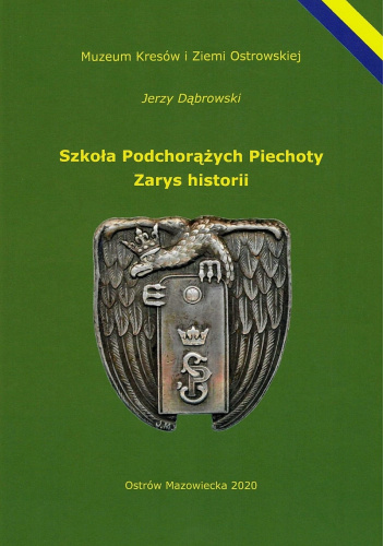 Szkoła Podchorążych Piechoty: Zarys historii