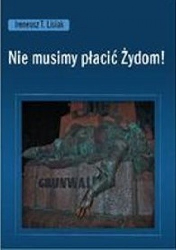 Nie musimy płacić Żydom!