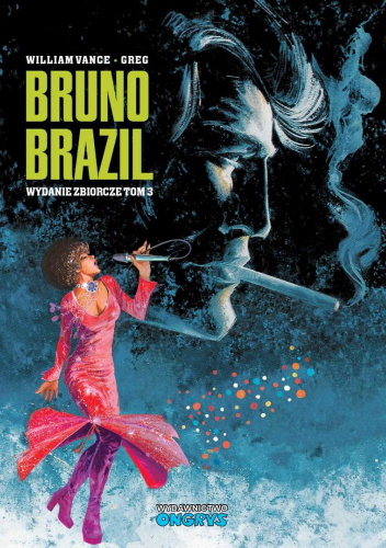 Bruno Brazil. Wydanie zbiorcze tom 3