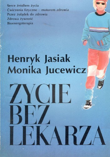 Życie bez lekarza