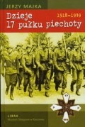 Dzieje 17 pułku piechoty. 1918 - 1939