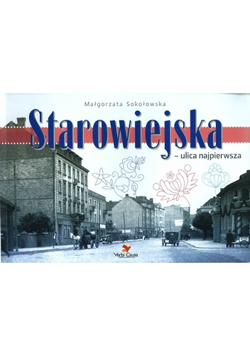 Starowiejska - ulica najpierwsza