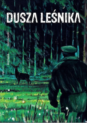 Dusza leśnika