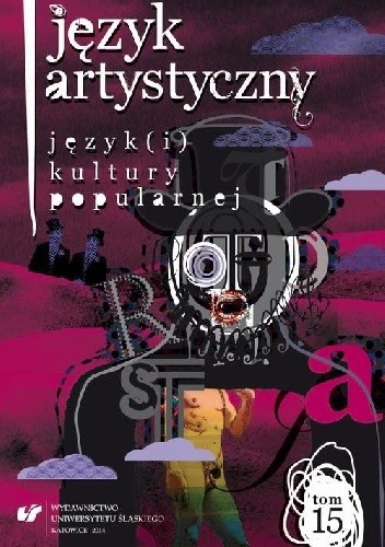 Język artystyczny Język(i) kultury popularnej Tom 15