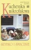Kuchenka mikrofalowa.  Szybko i smacznie.