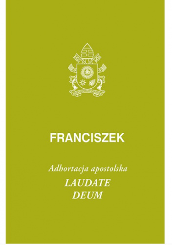 Laudate Deum. Adhortacja apostolska