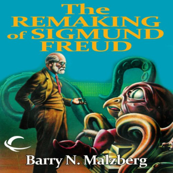 The Remaking of Sigmund Freud
