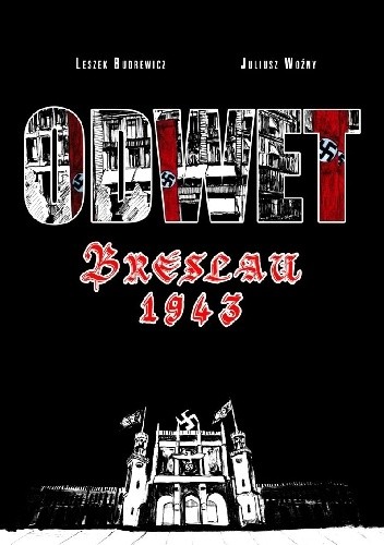Odwet. Breslau 1943