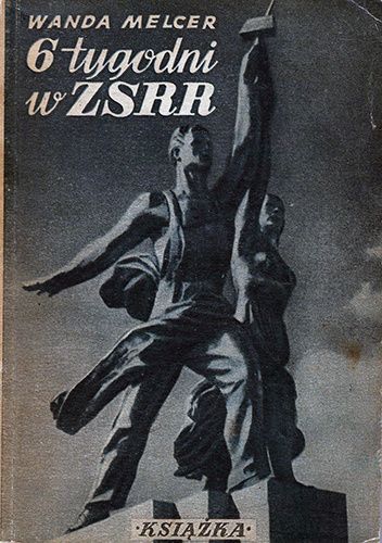 6 tygodni w ZSRR