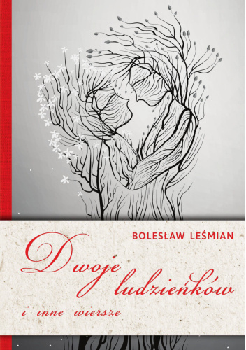 Dwoje ludzieńków i inne wiersze