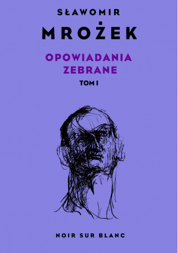 Opowiadania zebrane. Tom 1