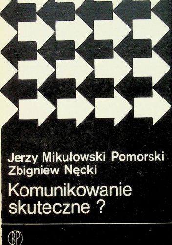 Komunikowanie skuteczne?