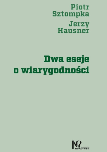Dwa eseje o wiarygodności