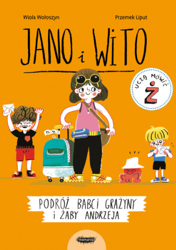 Jano i Wito uczą mówić Ż. Podróż babci Grażyny i żaby Andrzeja