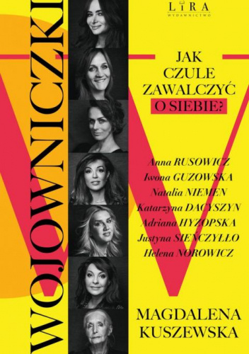 Wojowniczki. Jak czule zawalczyć o siebie?