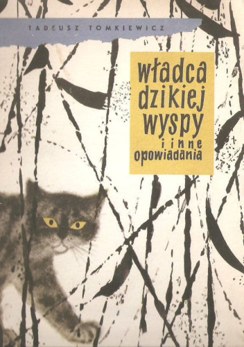 Władca dzikiej wyspy i inne opowiadania