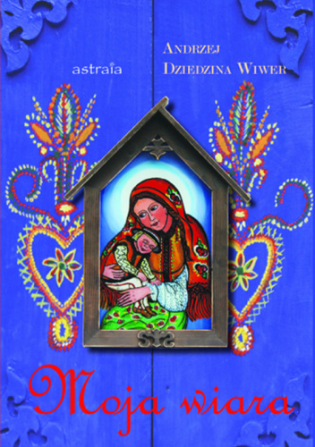 Moja wiara