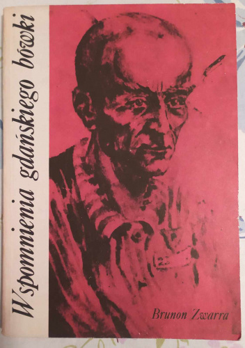 Wspomnienia gdańskiego bówki. Tom 2