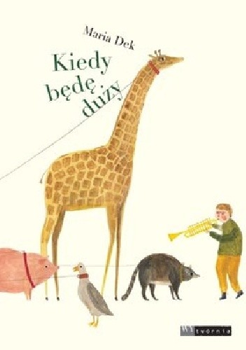 Kiedy będę duży