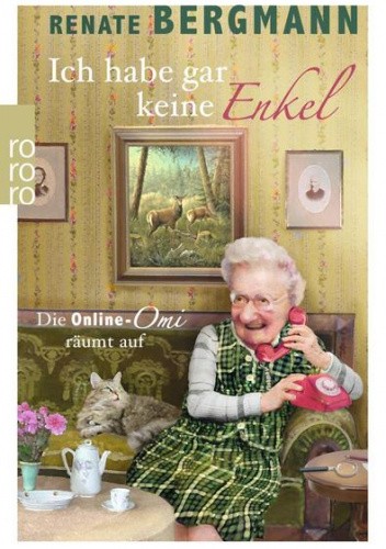Ich habe gar keine Enkel